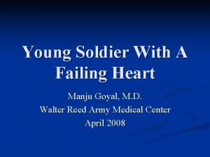 Young Soldier With A Failing Heart Manju Goyal