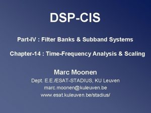 DSPCIS PartIV Filter Banks Subband Systems Chapter14 TimeFrequency
