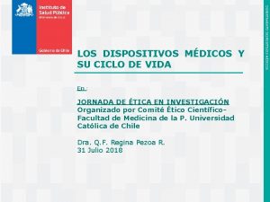 En JORNADA DE TICA EN INVESTIGACIN Organizado por