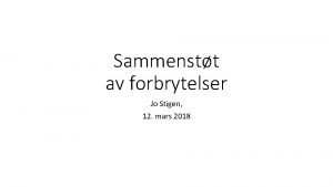 Sammenstt av forbrytelser Jo Stigen 12 mars 2018