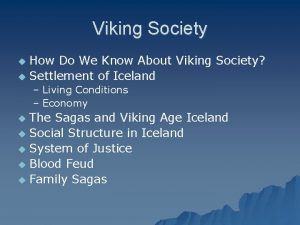 Viking Society How Do We Know About Viking
