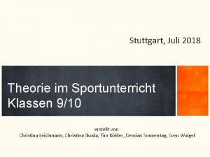 Stuttgart Juli 2018 Theorie im Sportunterricht Klassen 910