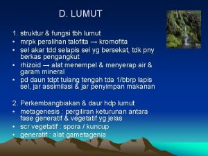 D LUMUT 1 struktur fungsi tbh lumut mrpk