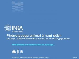 Phnotypage animal haut dbit Cati Sicpa Systmes dInformations