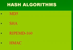 HASH ALGORITHMS MD 5 SHA RIPEMD160 HMAC MD