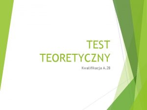 TEST TEORETYCZNY Kwalifikacja A 28 Pytanie 1 Podmioty