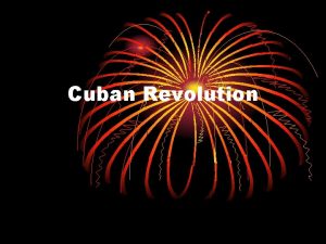 Cuban Revolution Fulgencio Batista Ruler in Cuba in