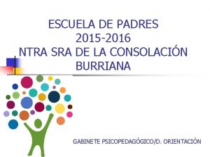 ESCUELA DE PADRES 2015 2016 NTRA SRA DE