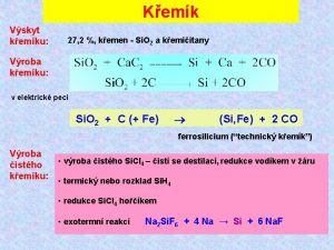 Kemk Vskyt kemku 27 2 kemen Si O