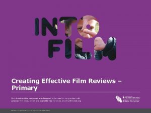 Into Film Language Creating Effective Film Reviews Primary