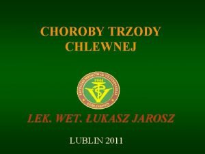 CHOROBY TRZODY CHLEWNEJ LEK WET UKASZ JAROSZ LUBLIN