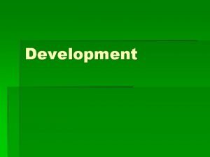 Simple definition of development