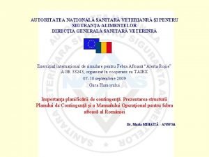 AUTORITATEA NAIONAL SANITAR VETERIANR I PENTRU SIGURANA ALIMENTELOR