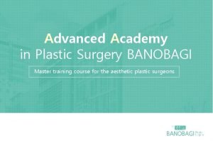 Banobagi plastic surgery & aesthetics