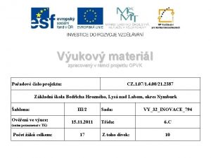 Vukov materil zpracovan v rmci projektu OPVK Poadov