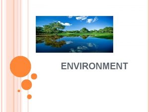 ENVIRONMENT POLLUTION 1AIR POLLUTION 2WATER POLLUTION 3LAND POLLUTION ENVIRONMENT POLLUTION 1AIR POLLUTION 2WATER POLLUTION 3LAND POLLUTION