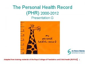 The Personal Health Record PHR 2000 2012 Presentation