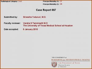 Radiological Category Chest Principal Modality 1 CT Principal