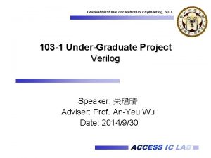Graduate Institute of Electronics Engineering NTU 103 1