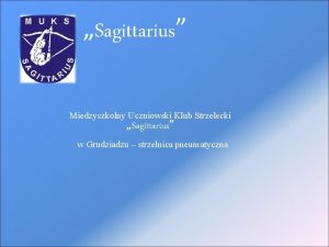 Sagittarius strzelnica