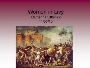 Women in Livy Catherine Littlefield 110310 Suffering Women