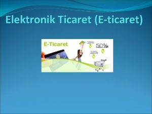 Elektronik Ticaret Eticaret Ekonomi ve uluslararas ticarette kreselleme