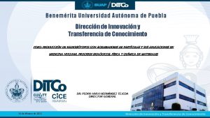 Benemrita Universidad Autnoma de Puebla Direccin de Innovacin