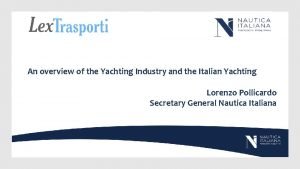 An overview of the Yachting Industry and the