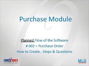 Purchase Module Planned Flow of the Software 002