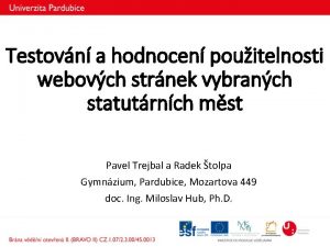 Testovn a hodnocen pouitelnosti webovch strnek vybranch statutrnch