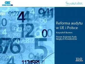 Reforma audytu w UE i Polsce Krzysztof Burnos