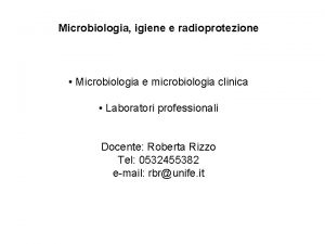 Microbiologia igiene e radioprotezione Microbiologia e microbiologia clinica