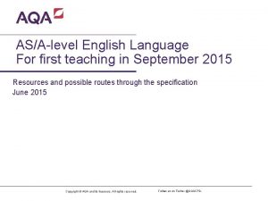 ASAlevel English Language For first teaching in September