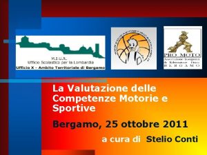 La Valutazione delle Competenze Motorie e Sportive Bergamo