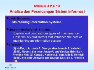 MINGGU Ke 13 Analisa dan Perancangan Sistem Informasi