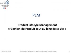 PLM Product Lifecyle Management Gestion du Produit tout