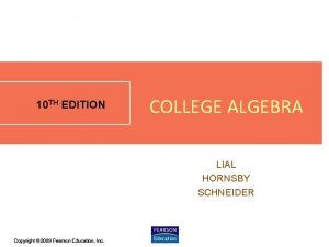 College algebra lial hornsby schneider