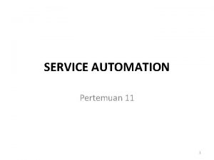 Service automation adalah