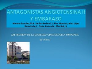 XXI REUNIN DE LA SOCIEDAD GINECOLGICA MURCIANA 23102010