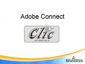 Adobe Connect 1 Ouvrir un navigateur Internet 2