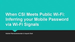 When CSI Meets Public WiFi Inferring your Mobile