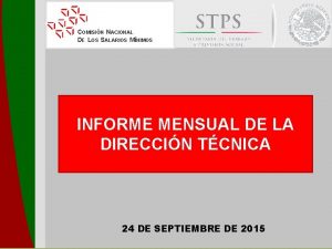 COMISIN NACIONAL DE LOS SALARIOS MNIMOS INFORME MENSUAL