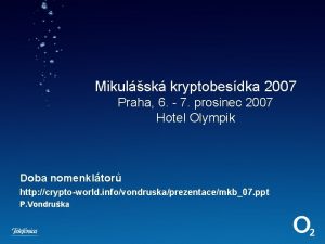 Mikulsk kryptobesdka 2007 Praha 6 7 prosinec 2007