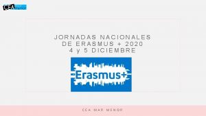 JORNADAS NACIONALES DE ERASMUS 2020 4 y 5