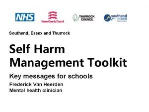 Southend Essex and Thurrock Self Harm Management Toolkit