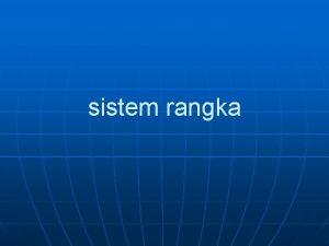 Organisasi sistem rangka Organisasi sistem rangka
