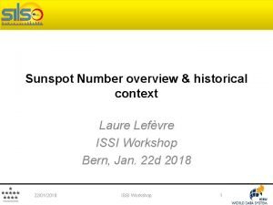 Sunspot Number overview historical context Laure Lefvre ISSI