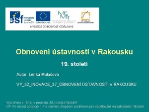 Obnoven stavnosti v Rakousku 19 stolet Autor Lenka