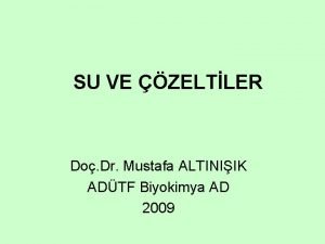 SU VE ZELTLER Do Dr Mustafa ALTINIIK ADTF