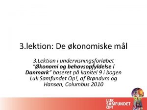 3 lektion De konomiske ml 3 Lektion i